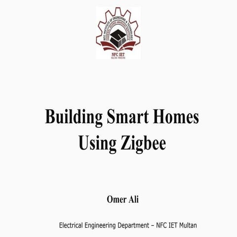 Zigbee - Building Smart Homes