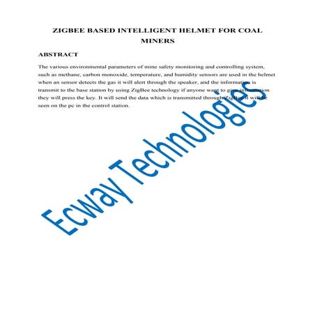 Zigbee based intelligent helmet for coal miners