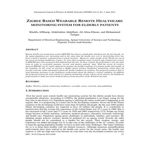 Zigbee based wearable remote healthcare monitoring system for elderly patients