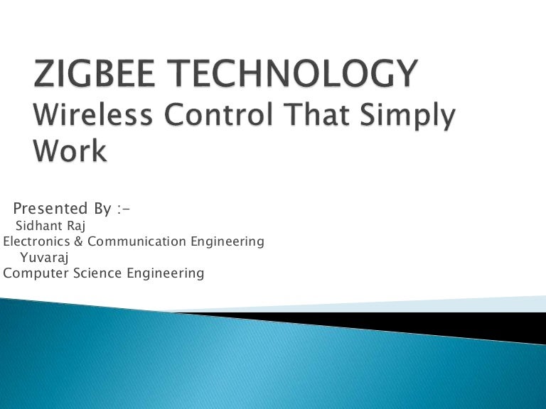 ZIGBEE TECHNOLOGY