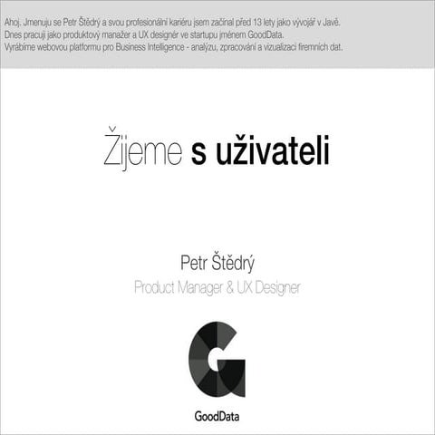 Žijeme s uživateli