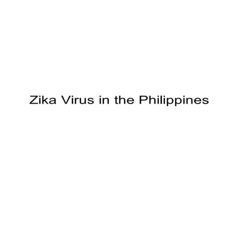 Zika Virus in the Philippines