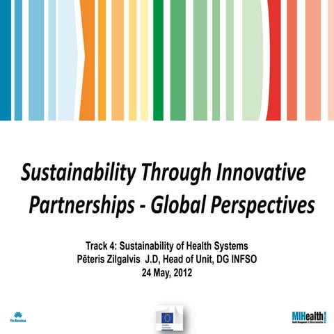 Zilgalvis, Peteris - Sustainability Through Innovative. Partnerships: Global ...