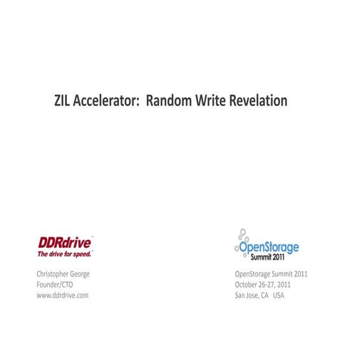 OSS Presentation DDR Drive ZIL Accelerator by Christopher George