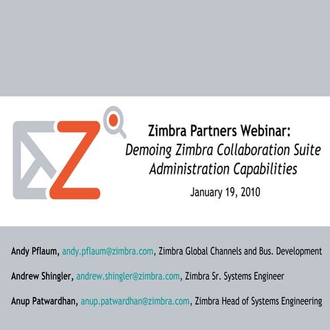 Zimbra Admin Ui Demo Presentation Ppt