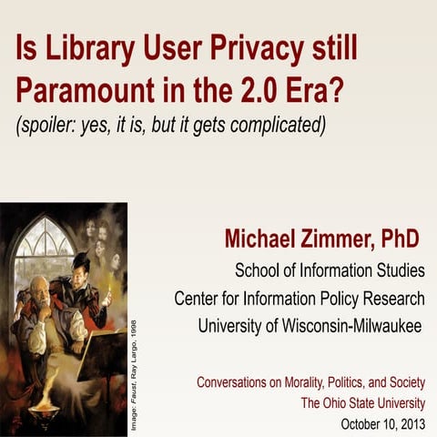 Is Library User Privacy still Paramount in the 2.0 Era?