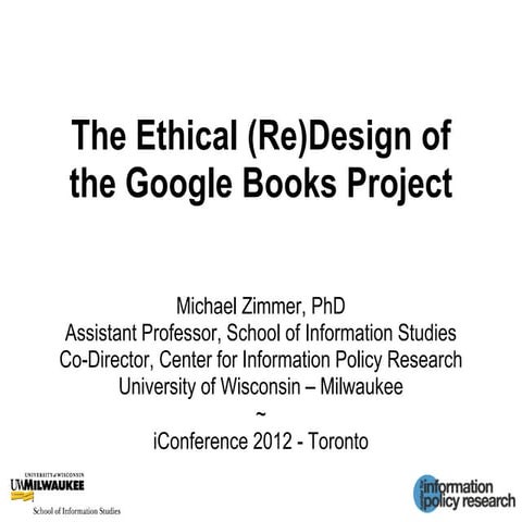 The ethical (re)design of the Google Books project
