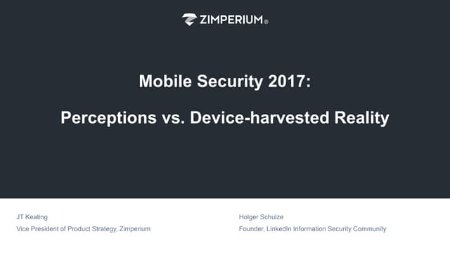 Mobile Security: Perceptions vs Device-harvested Reality