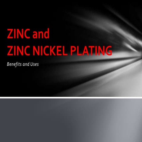 Zinc and zinc nickel plating