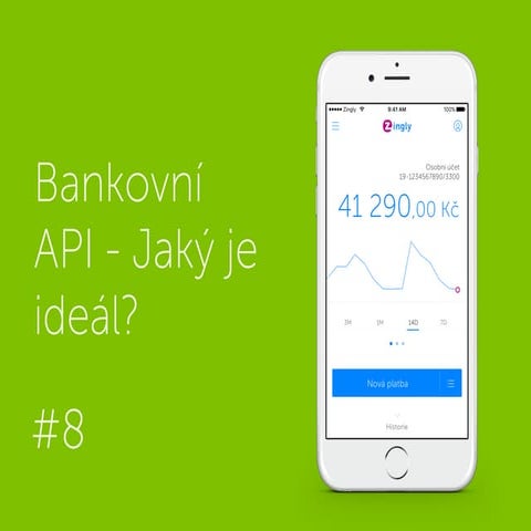 Jak vypadá ideální bankovní API? 