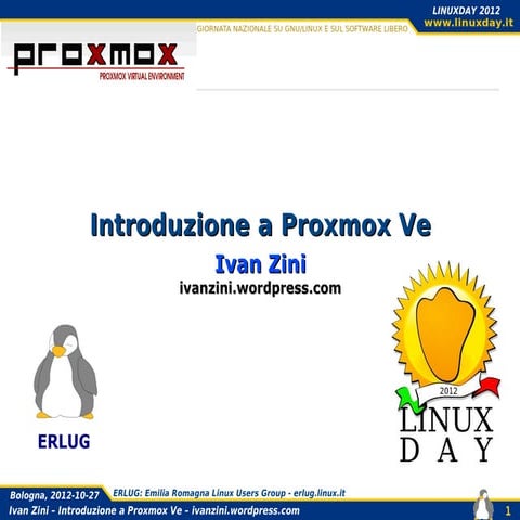 Linuxday 2012 : Introduzione a Proxmox Ve
