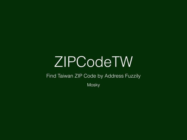 ZIPCodeTW: Find Taiwan ZIP Code by Address Fuzzily