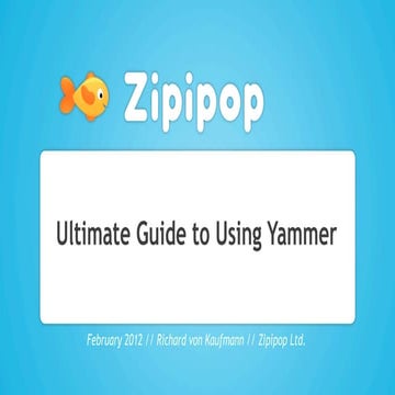 Zipipop ultimate guide to using yammer 