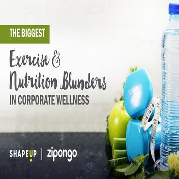 The Biggest Fitness & Nutrition Blunders in Corporate Wellness