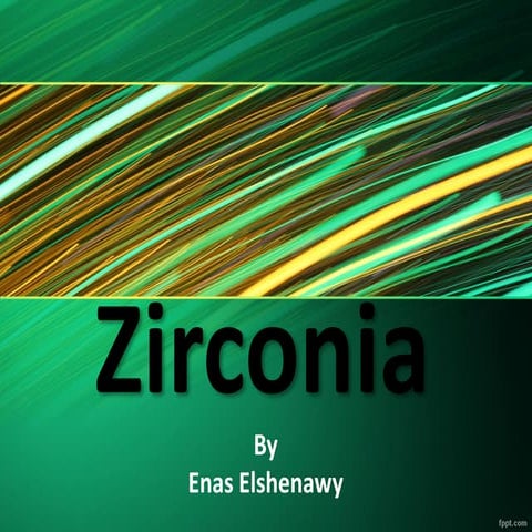 Zirconia
