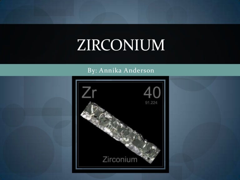 Zirconium