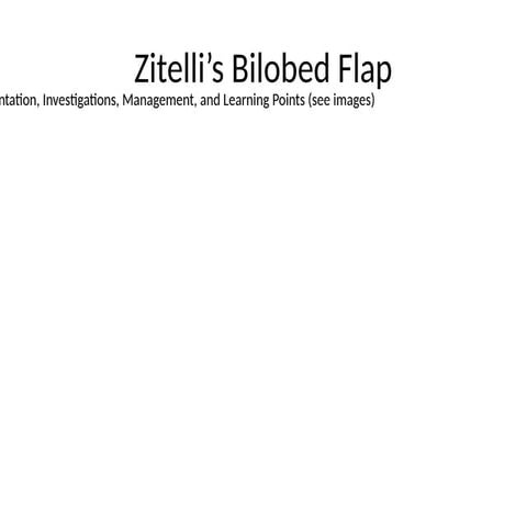 Zitelli’s Bilobed Flap for Right Cheek Basal Cell Carcinoma Management ...