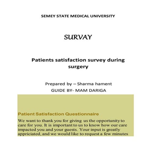 SURVEY - Patients satisfaction survey during surgery
