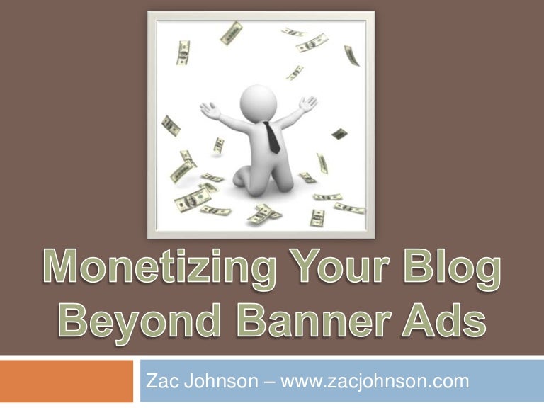 Monetizing Your Blog Beyond Banner Ads