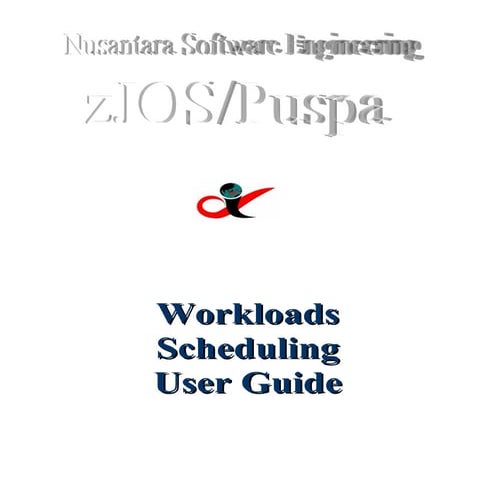 zJOS Workloads Scheduler Users Guide