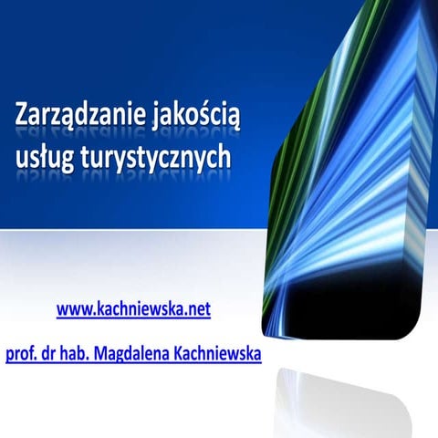 Zarządzanie jakością usług turystycznych | PPTX