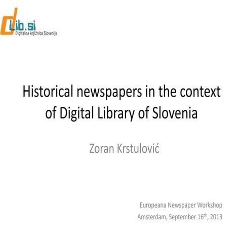 Historical newspapers in the context of Digital Library of Slovenia PPT