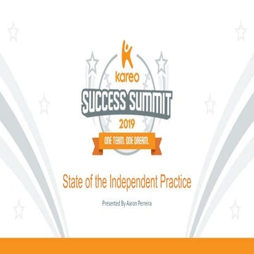 State of the Independent Practice: What it Means For You