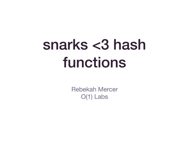 snarks <3 hash functions