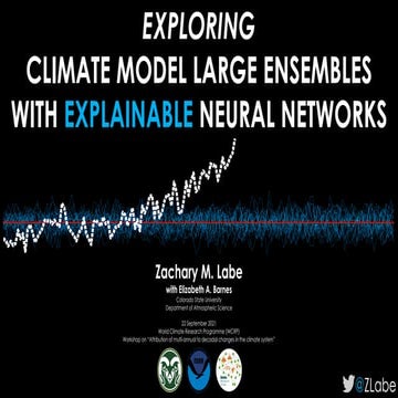 Exploring climate model large ensembles with explainable neural networks