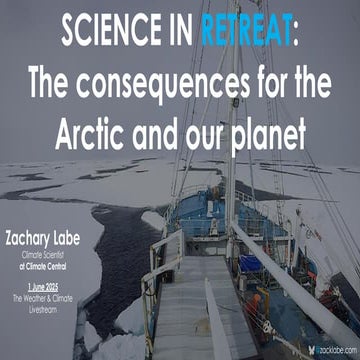 Science in retreat: The consequences for the Arctic and our planet