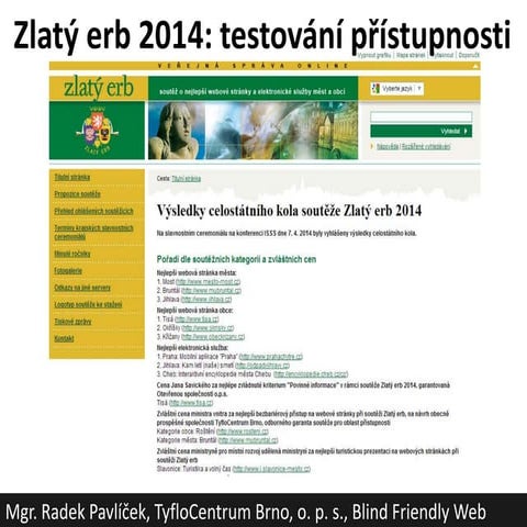 Hodnocení přístupnosti v soutěži Zlatý erb 2014