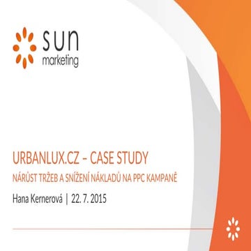Zlepšení převzaté PPC kampaně - case study - Urbanlux.cz