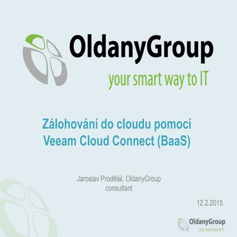Zálohování do cloudu pomocí Veeam Cloud Connect (BaaS)