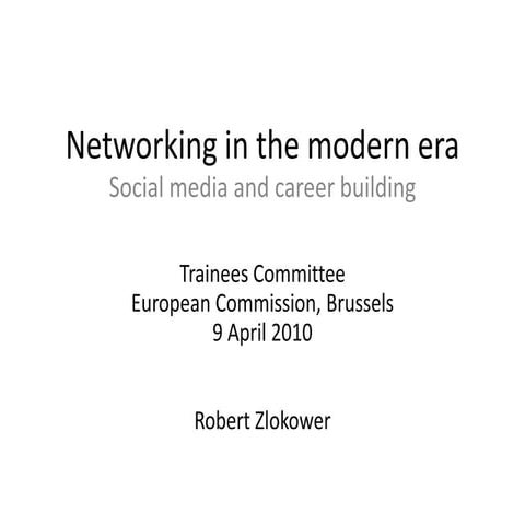 Networking in the modern era: Social media and career building
