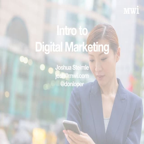 Intro to Digital Marketing - ClickZ Live Hong Kong 2014