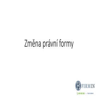 Změna právní formy 