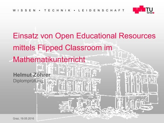 Einsatz von Open Educational Resources mittels Flipped Classroom im Mathemati...