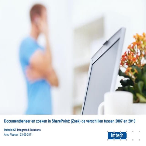 Zoeken in SharePoint by Arno Flapper Imtech ICT