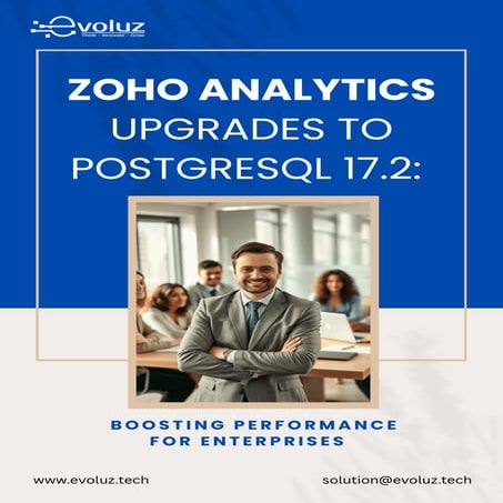 Zoho Analytics Upgrades to PostgreSQL 17.2 Boosting Performance for ...