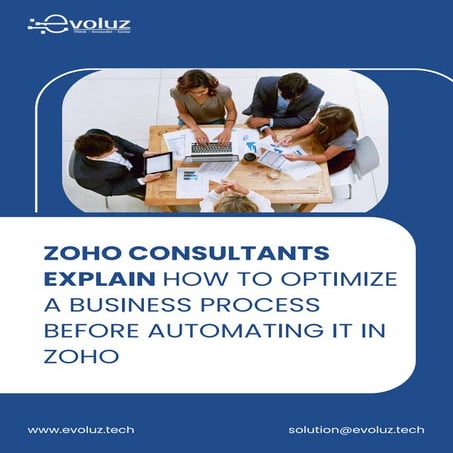 Zoho Consultants Explain How to Optimize a Business Process Before ...
