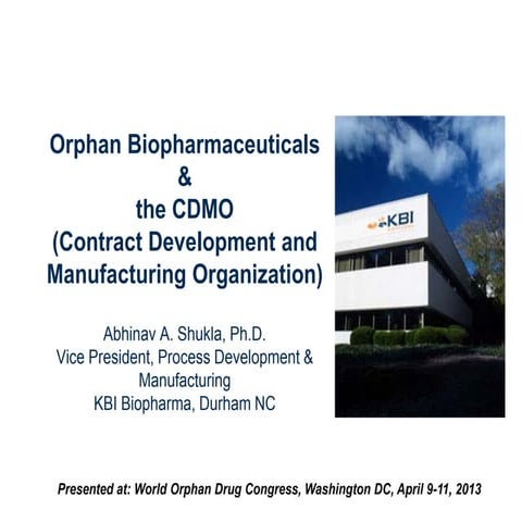 Orphan Biopharmaceuticals & the CDMO