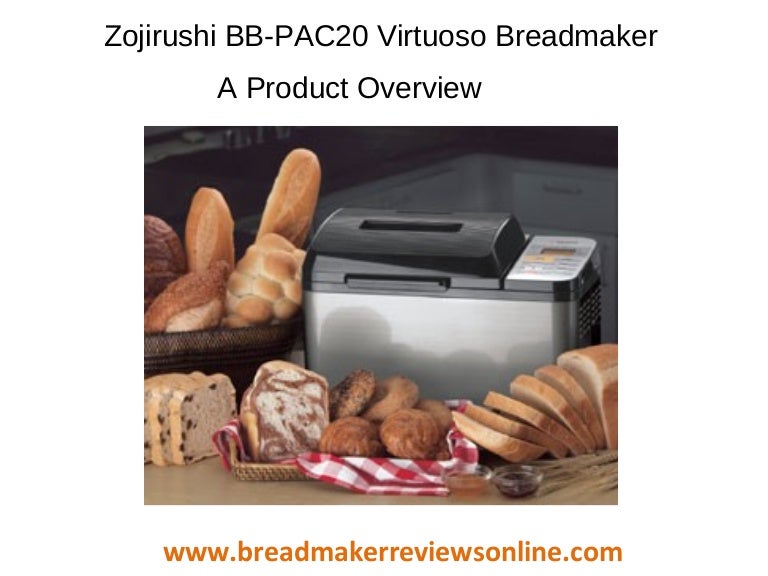 Zojirushi BBPAC20 Home Bakery Virtuoso Breadmaker Review