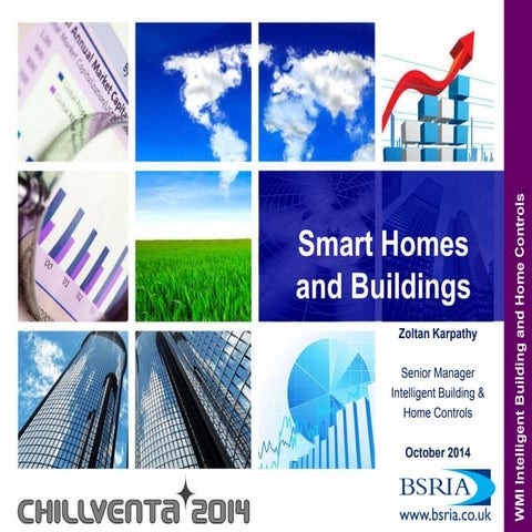 Smart Homes and Buildings 