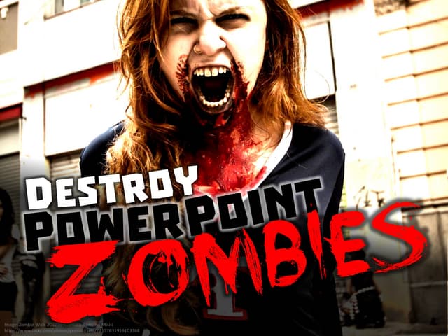 Zombie PowerPoint by @ericpesik