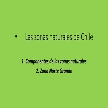 Zonas naturales de chile....norte chico | PPTX