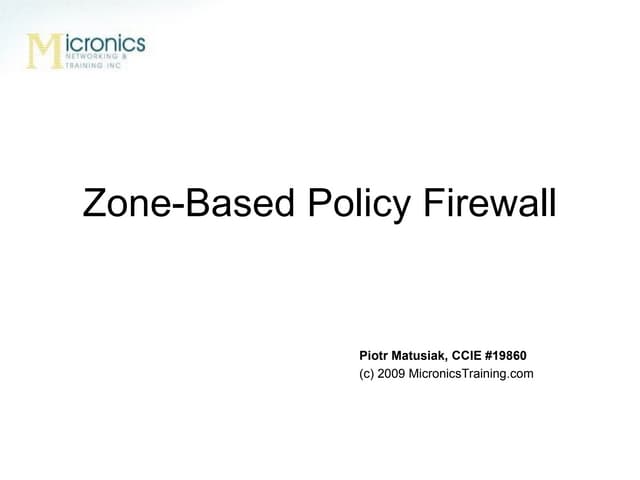 Zone Based Policy Firewall