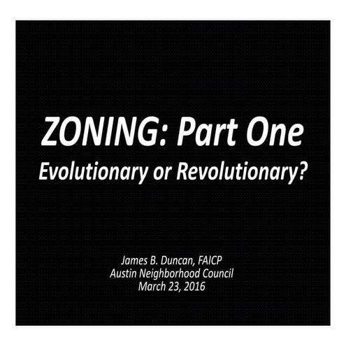Zoning: Evolutionary or Revolutionary (Part 1)