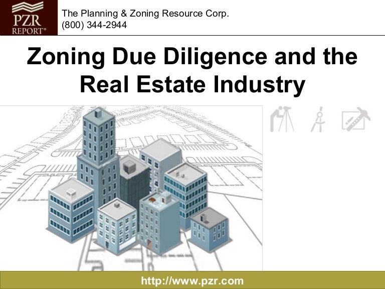 Zoning Due Diligence and the Real Estate Industry