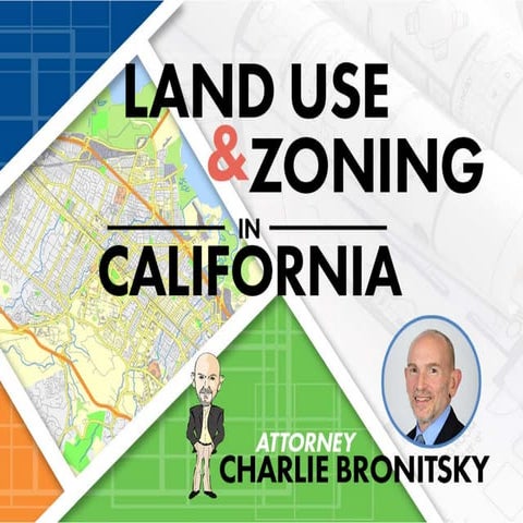 Land Use & Zoning Basics in California