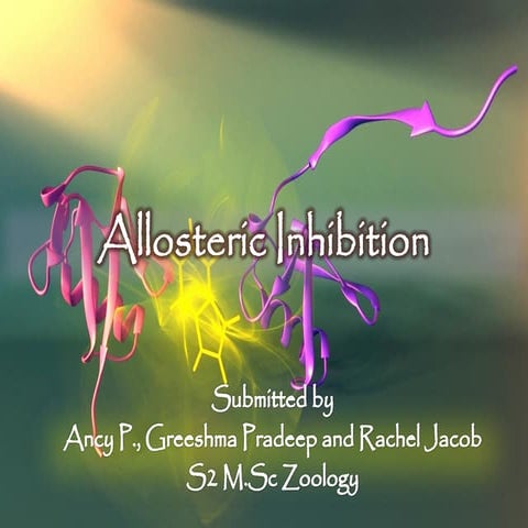  Allosteric Inhibition  